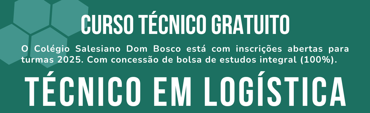 INSCRIÇÕES ABERTAS PARA O CURSO TÉCNICO EM LOGÍSTICA/ 2025 GRATUITO