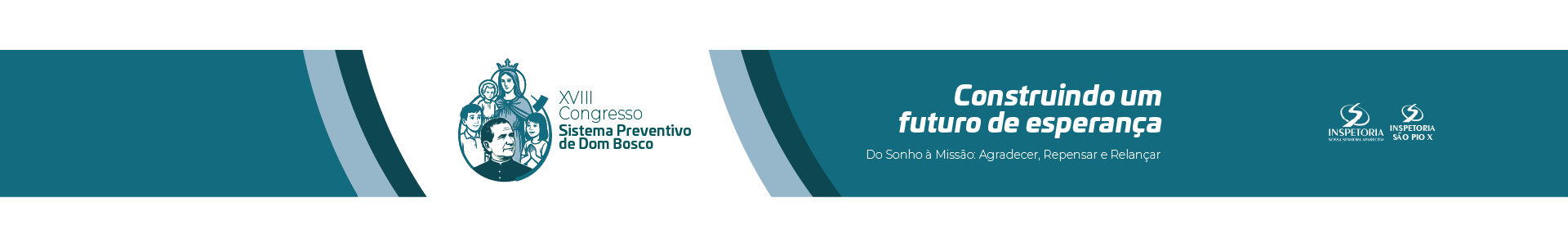 XVIII Congresso do Sistema Preventivo de Dom Bosco