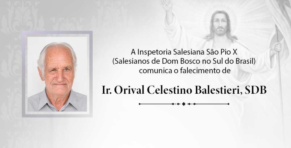 Falece Irmão Orival Celestino Balestieri, SDB