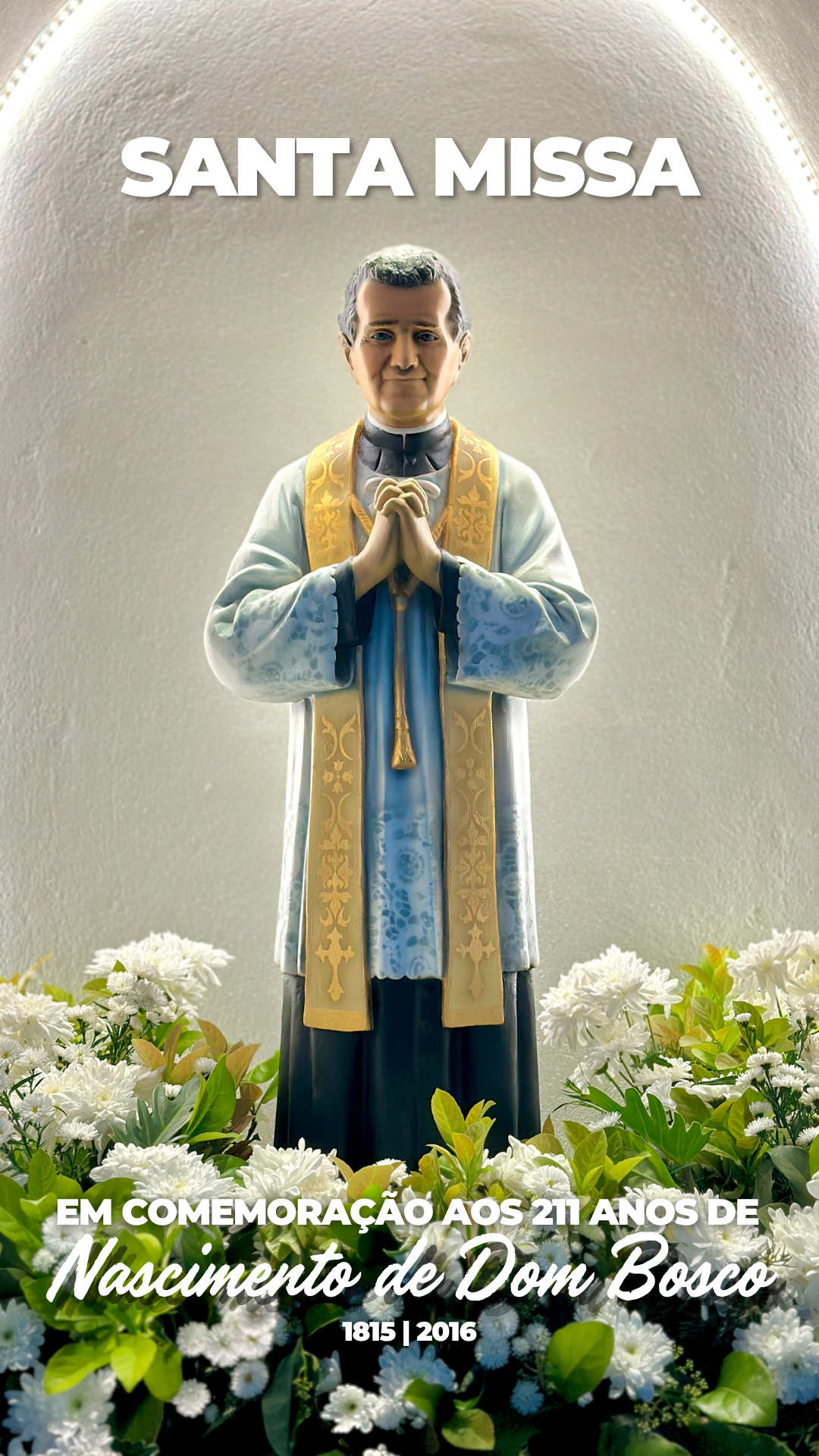 Santa Missa no Colégio São Paulo celebra os 211 anos de Nascimento de Dom Bosco